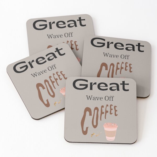 Item preview, Great Wave Off Coffee - funny and cute s Quotes    designed and sold by HopeshopUK.