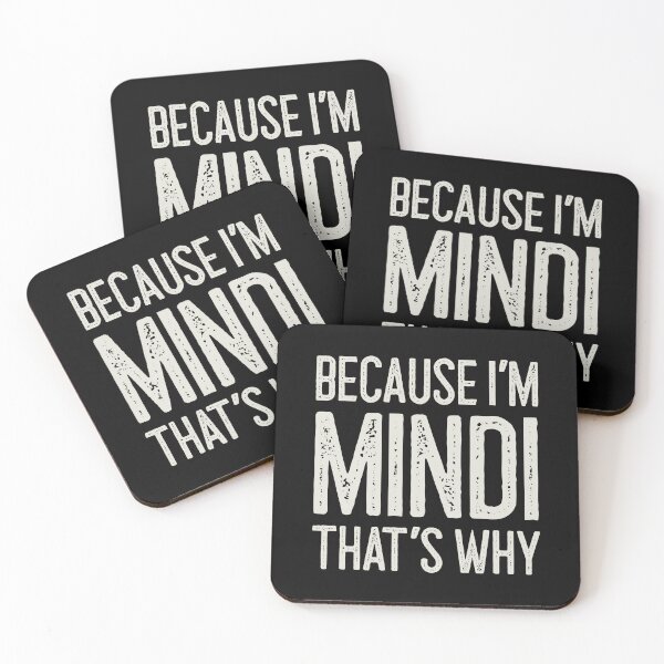 Item preview, Because I’m Mindi That’s Why Funny Personalized Name designed and sold by MariosNydras.