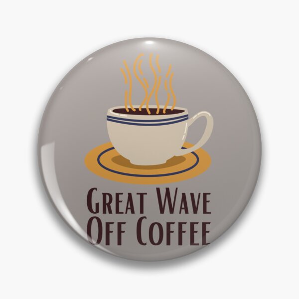 Item preview, Great Wave Off Coffee  designed and sold by HopeshopUK.