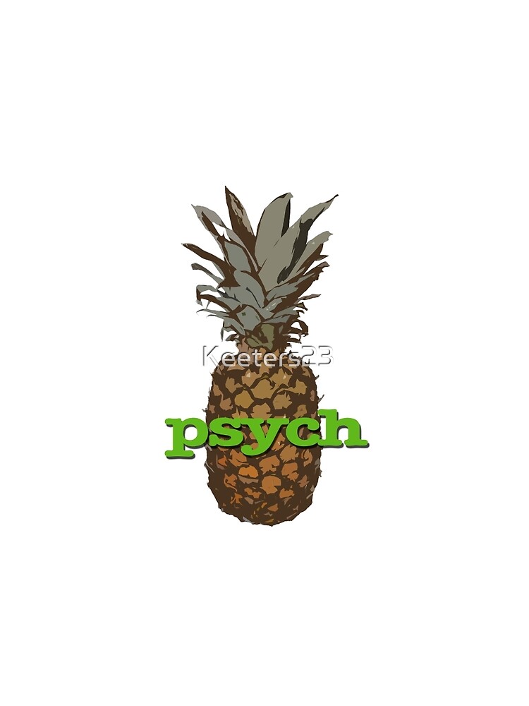 "Psych Pineapple" Tshirt for Sale by Keeters23 Redbubble pineapple