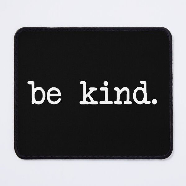 Item preview, Be Kind designed and sold by Pam2Thebone.