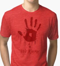 AWESOME Dark Brotherhood "We Know" Tri-blend T-Shirt