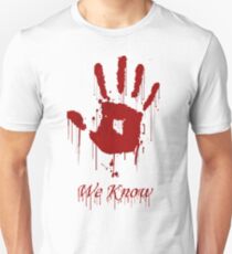 AWESOME Dark Brotherhood "We Know" Unisex T-Shirt