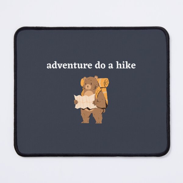 Item preview, adventure do a hike                  designed and sold by Daydreamsds.