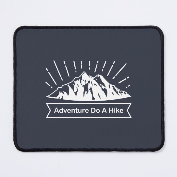Item preview, Adventure Do A Hike      designed and sold by Daydreamsds.