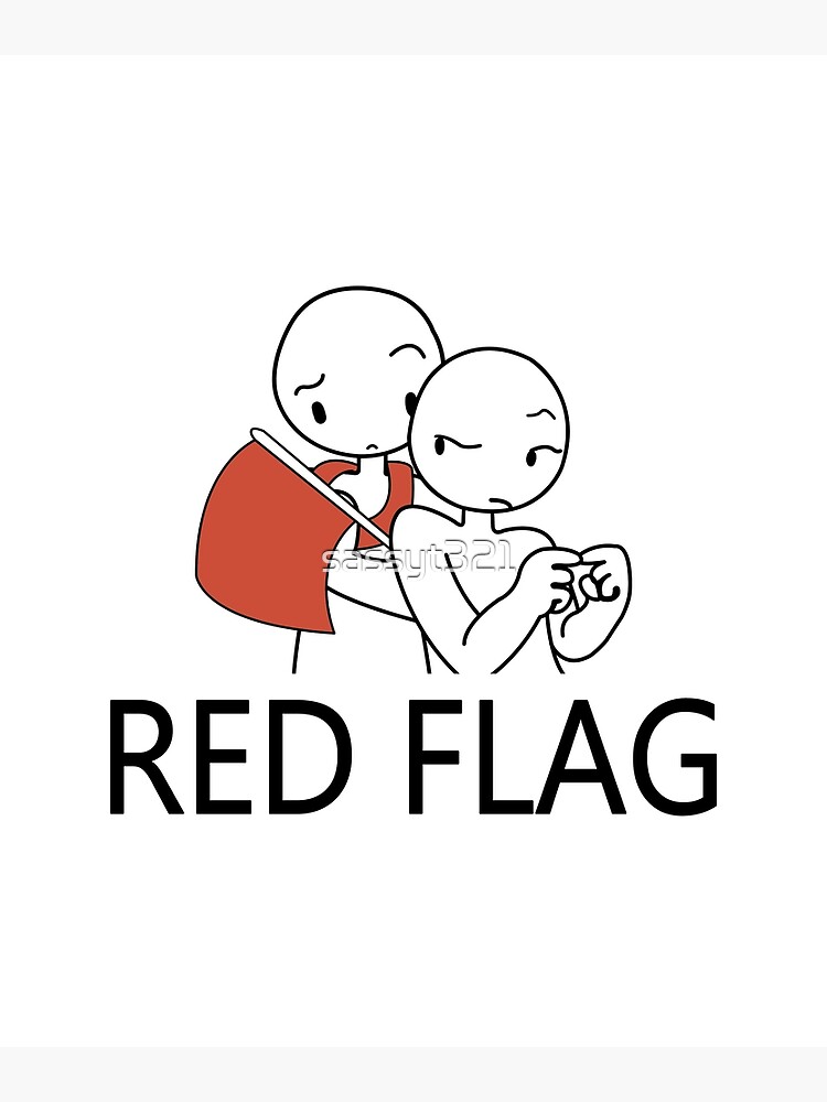 "RED FLAG " Poster for Sale by sassyt321 Redbubble