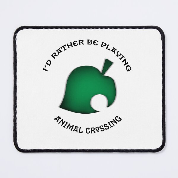 Item preview, I'd Rather be Playing Animal Crossing designed and sold by KMGraphics99.