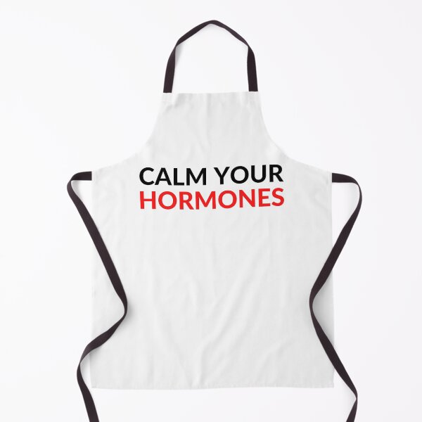 Item preview, CALM YOUR HORMONES designed and sold by RobbiesMusic.