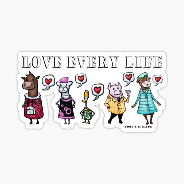 Love Every Life Sticker