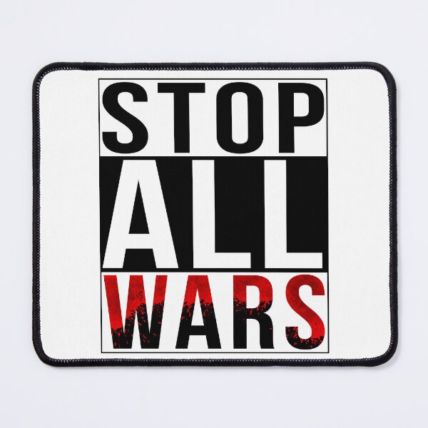 Item preview, Pro Peace - Stop All Wars designed and sold by LeNew.
