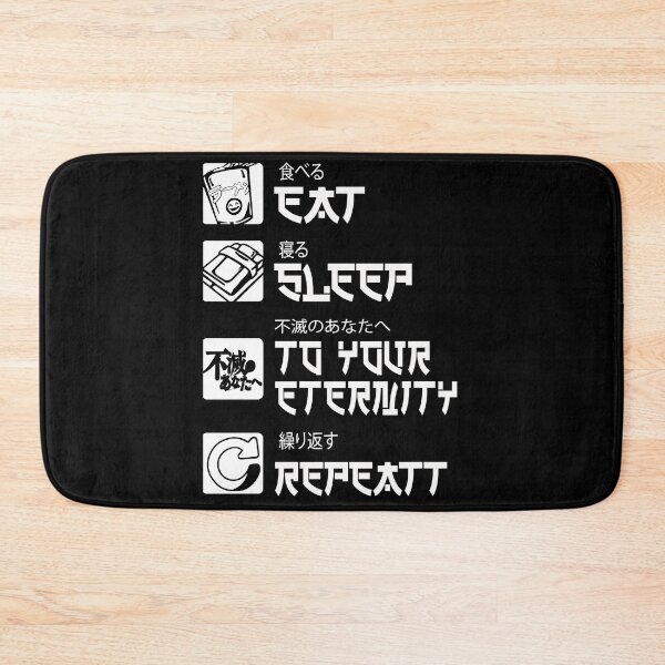 Item preview, Super Immortals Human Enduring Energy To Your Eternity Eat Sleep Fumetsu No Anata E Repeat Cool Gift designed and sold by StaceyKilpatrvi.