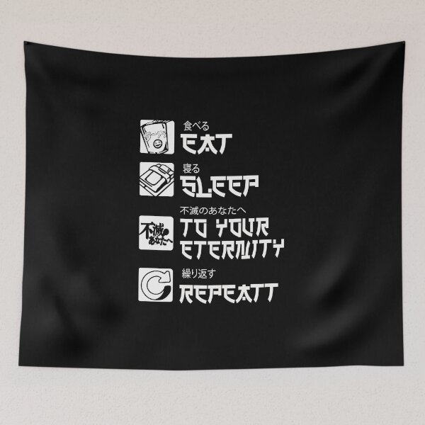 Item preview, Super Immortals Human Enduring Energy To Your Eternity Eat Sleep Fumetsu No Anata E Repeat Cool Gift designed and sold by StaceyKilpatrvi.