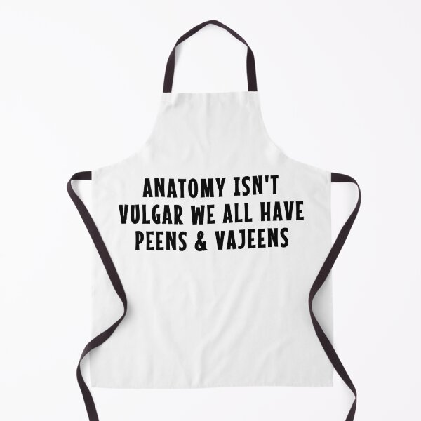Item preview, Anatomy Isn't Vulgar Funny Peen and Vajeen designed and sold by gillys.