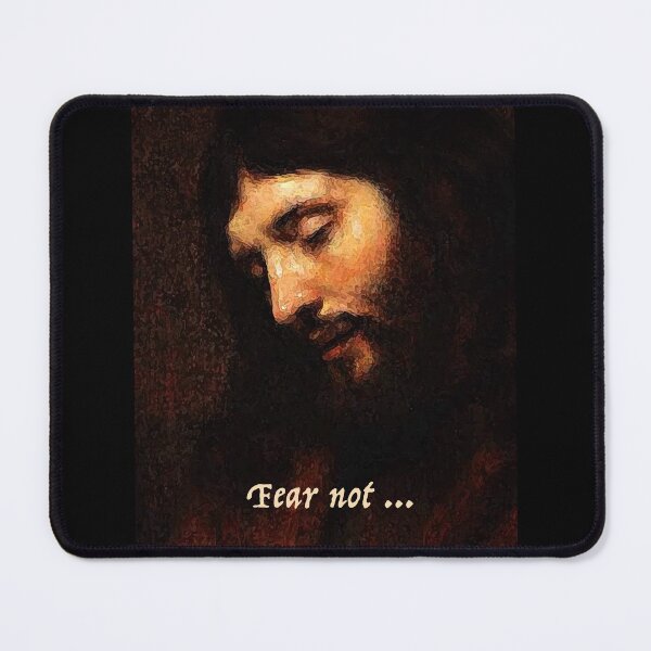 Item preview, Jesus Christ. Fear Not, for I am with you. designed and sold by studiohfy.
