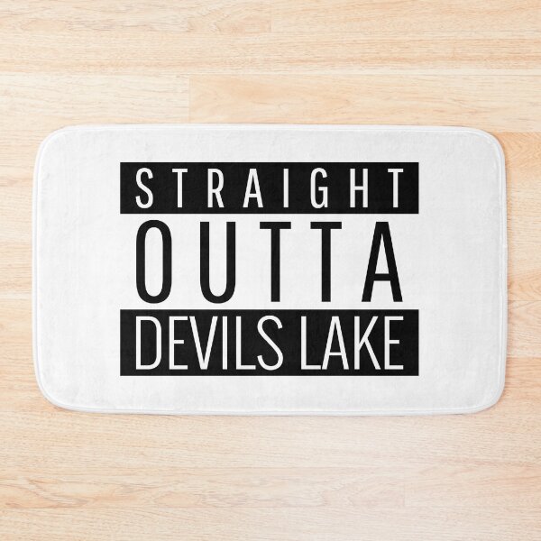 Item preview, Straight Outta Devils Lake North Dakota Devils Lake ND designed and sold by Teelogic.
