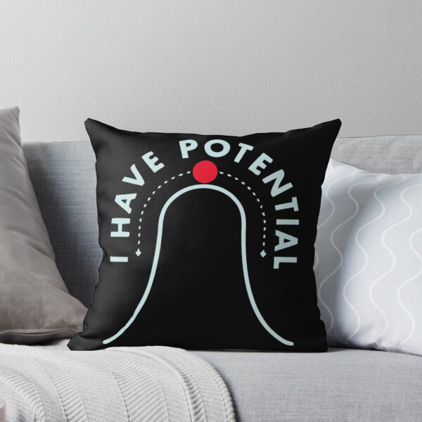 Item preview, Best Seller I Have Potential Energy Merchandise Essential . designed and sold by matecarolyn.