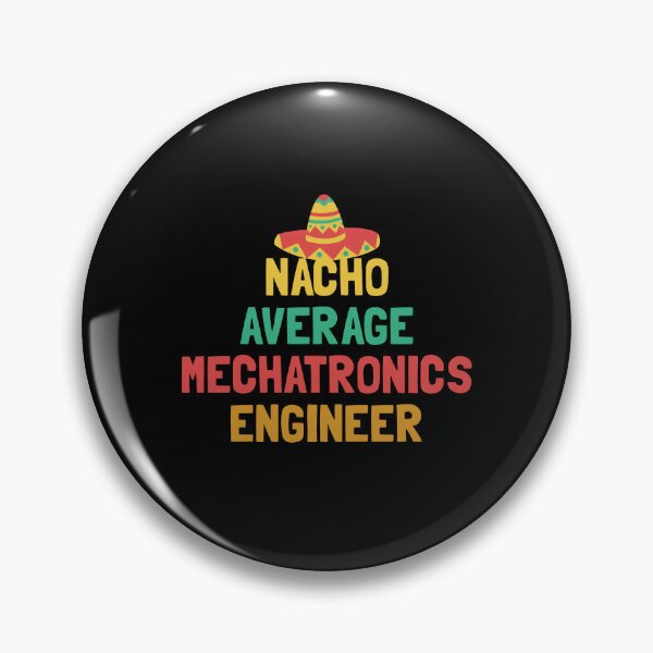 Item preview, Not Your Average Mechatronics Engineer designed and sold by orlumbuspirate.