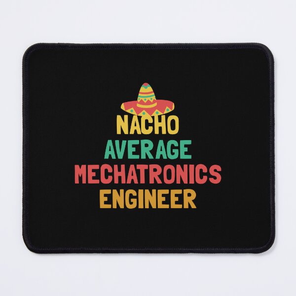 Item preview, Not Your Average Mechatronics Engineer designed and sold by orlumbuspirate.