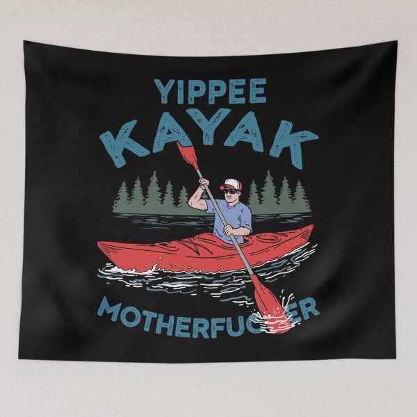 Item preview, Funny Kayak Yippee Kayak Men Canoeist kayaking designed and sold by Alice12Trainorx.