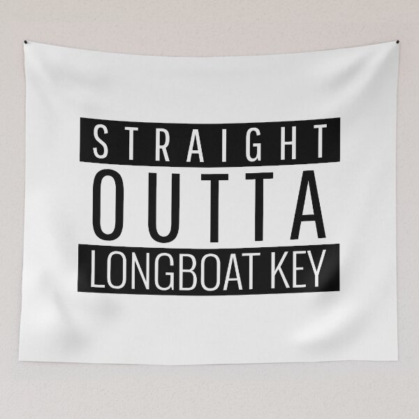 Item preview, Straight Outta Longboat Key Florida Longboat Key FL designed and sold by Teelogic.