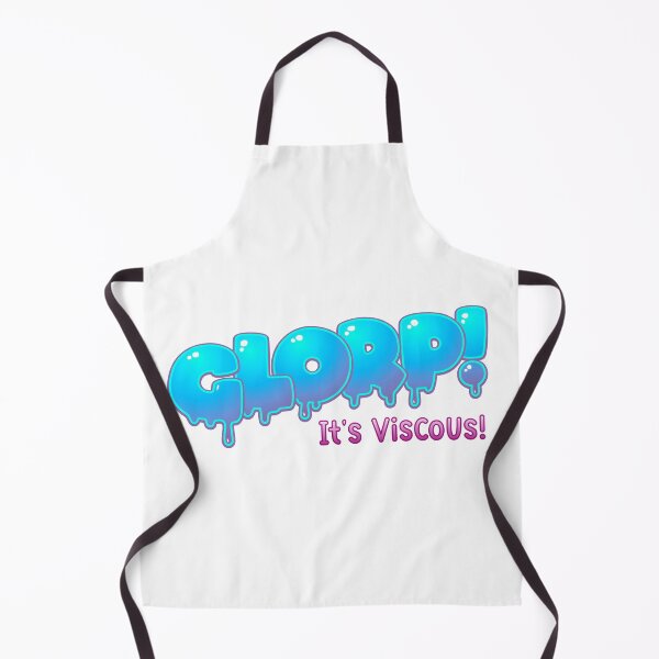 Item preview, Glorp - It's viscous! designed and sold by mushroomblue.