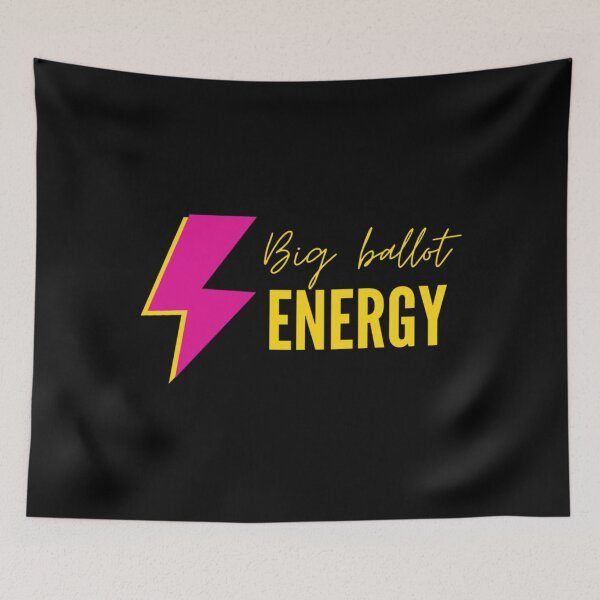 Item preview, Big Ballot Energy Classic . designed and sold by matecarolyn.