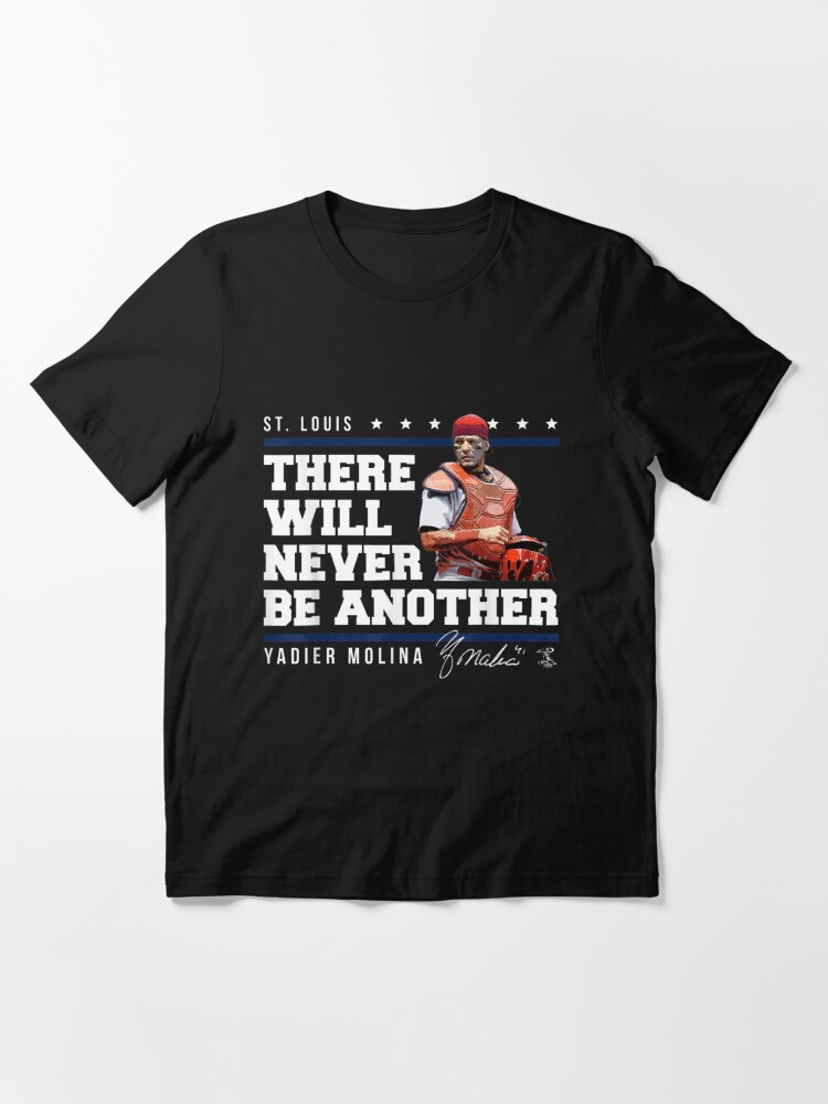 Yadier Molina Never Be Another T-Shirt