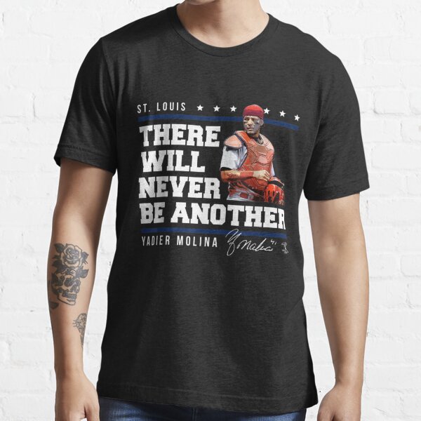 Yadier Molina Never Be Another T-Shirt