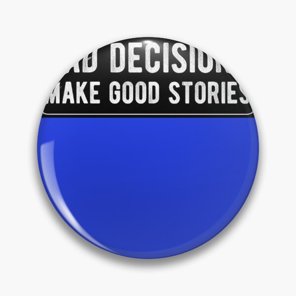 Item preview, Bad Decisions Make Good Stories  Sticker designed and sold by Maximil4Weigold.