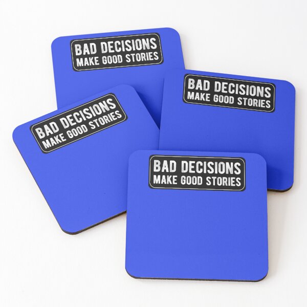 Item preview, Bad Decisions Make Good Stories  Sticker designed and sold by Maximil4Weigold.