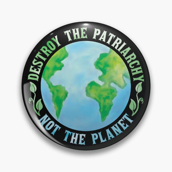 Item preview, Destroy the Patriarchy not the Planet designed and sold by mrhighsky.