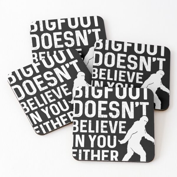 Item preview, Bigfoot doesn&x27;t believe in you either Classic . designed and sold by lavernapass.