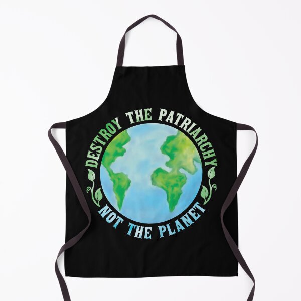 Item preview, Destroy the Patriarchy not the Planet designed and sold by mrhighsky.