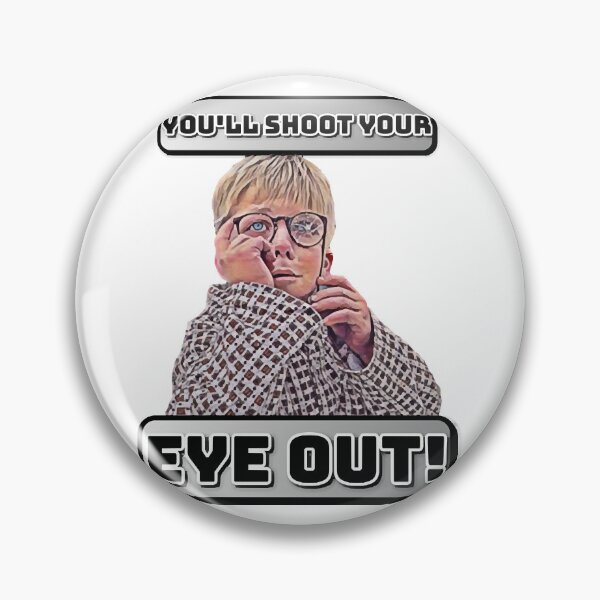 Item preview, Funny Design - Christmas Story - You'll Shoot Your Eye Out!  designed and sold by S5EG6HY.