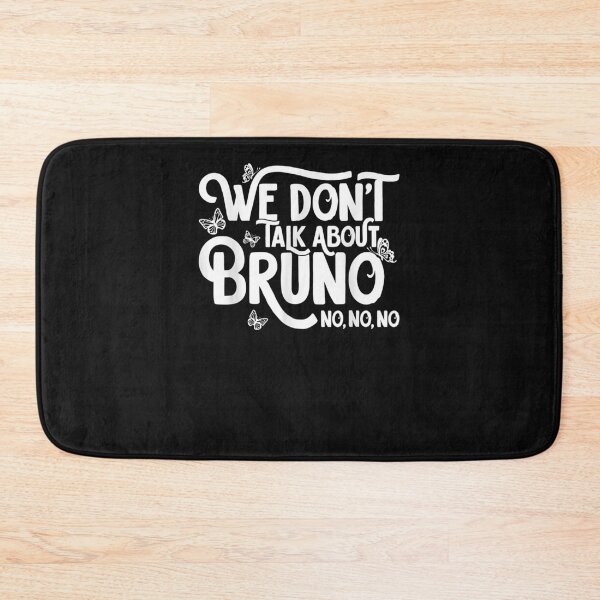 Item preview, We Don_t Talk About Bruno, Bruno no no! Classic T-Shirt designed and sold by JordiReyHijo.
