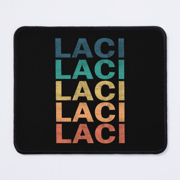 Item preview, Laci Name T Shirt - Laci Vintage Retro Name Gift Item Tee designed and sold by stacyarmst.