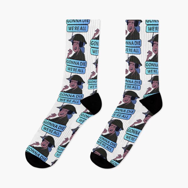 Item preview, TV Design - We're All Gonna Die  designed and sold by S5EG6HY.