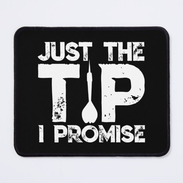 Item preview, Funny Just The Tip I Promise Dart Darts Player Gift Gear Essential T-Shirt designed and sold by stewaales6.