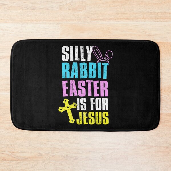 Item preview, Silly Rabbit Easter Is For Jesus, Easter Gift Idea designed and sold by FNStuff.
