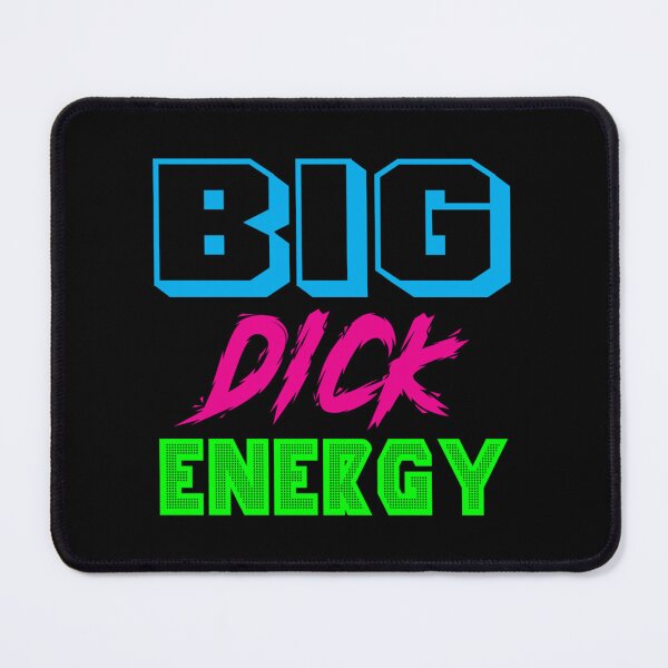 Item preview, Big Dick Energy Essential . designed and sold by matecarolyn.