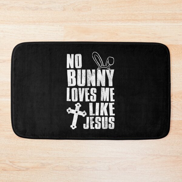 Item preview, No Bunny Loves Me Like Jesus, Easter Gift Idea designed and sold by FNStuff.