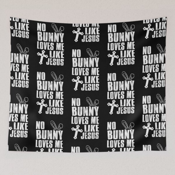 Item preview, No Bunny Loves Me Like Jesus, Easter Gift Idea designed and sold by FNStuff.