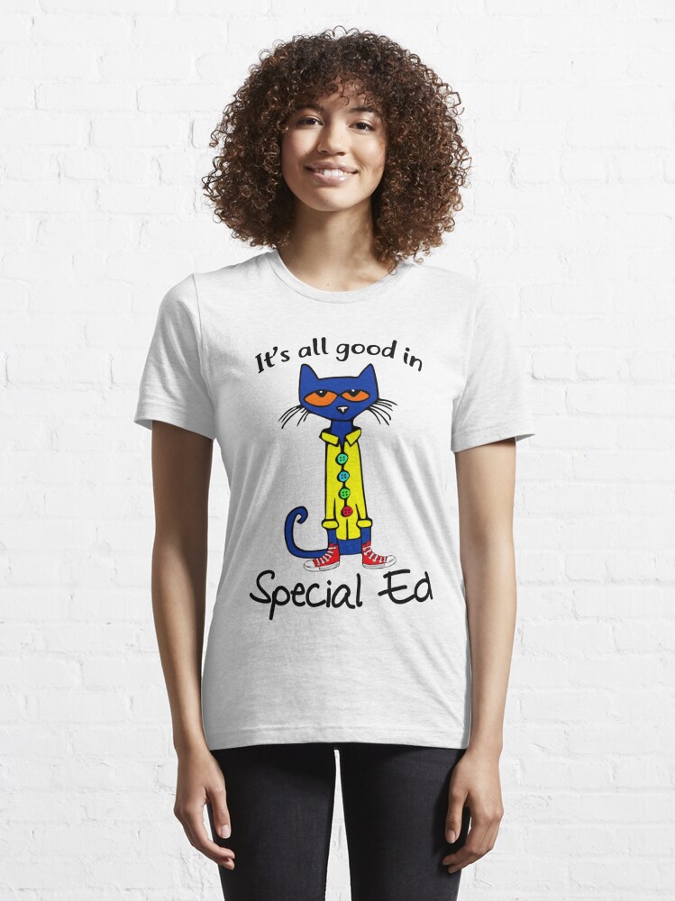 Disover IT'S ALL GOOD IN Special Ed | Essential T-Shirt 