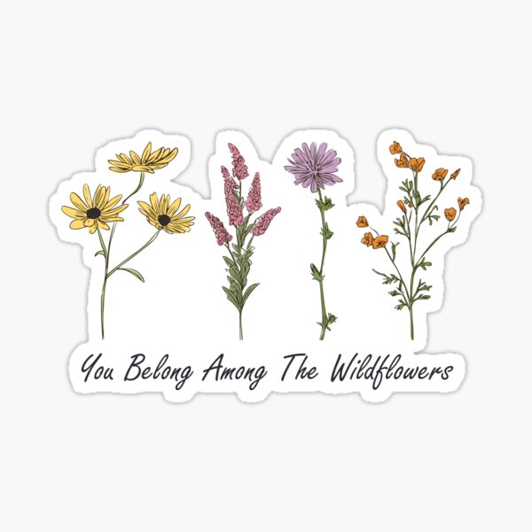 Find Me Among the Flowers Sticker