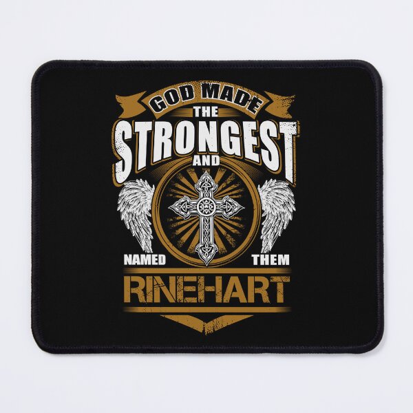 Item preview, Rinehart Name T Shirt - God Found Strongest And Named Them Rinehart Gift Item Tee designed and sold by celiagomez456.