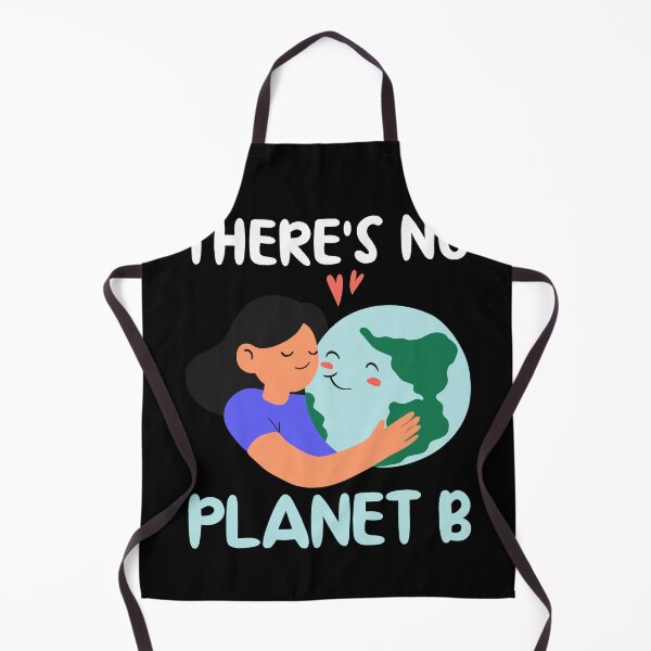 Item preview, Earth Day, There Is No Planet B - Pro Environment Nature designed and sold by Fabvity.
