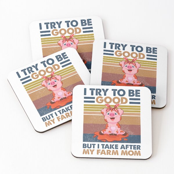 Item preview, I Try To Be Good But I Take After My Farm Mom designed and sold by SCayson.