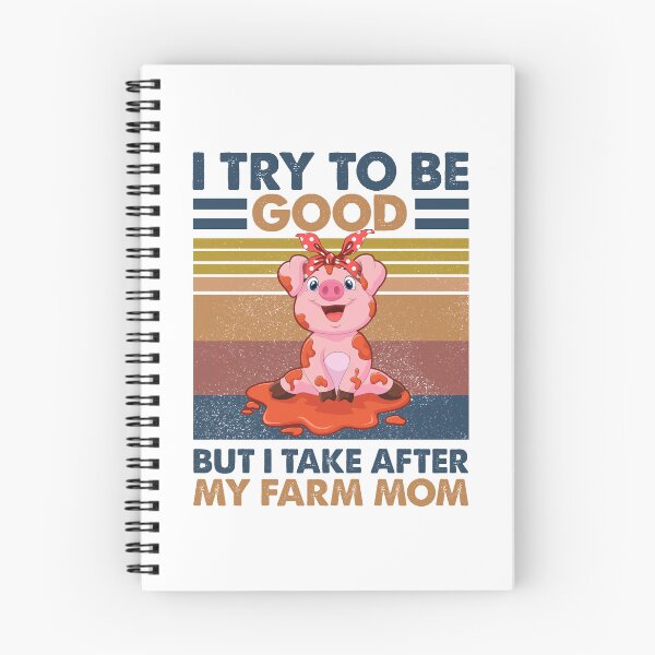 Item preview, I Try To Be Good But I Take After My Farm Mom designed and sold by SCayson.