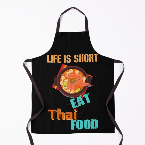 Item preview, Life is short , eat Thai food designed and sold by SidTastic .