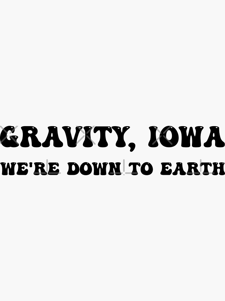 "GRAVITY IOWA" Sticker by DomGDesign Redbubble
